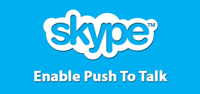 Skype Push to Talk