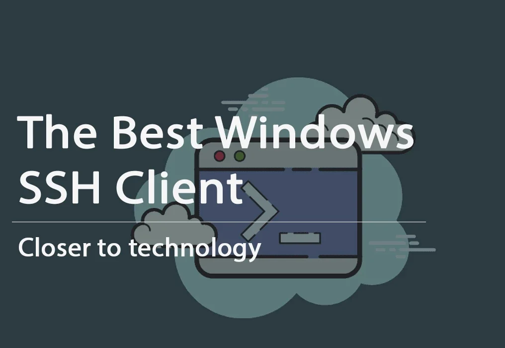 Best SSH Clients for Windows